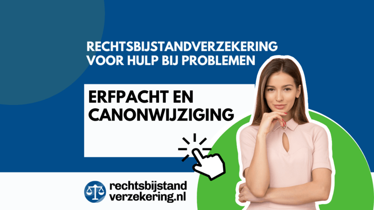 Erfpacht en canonwijziging