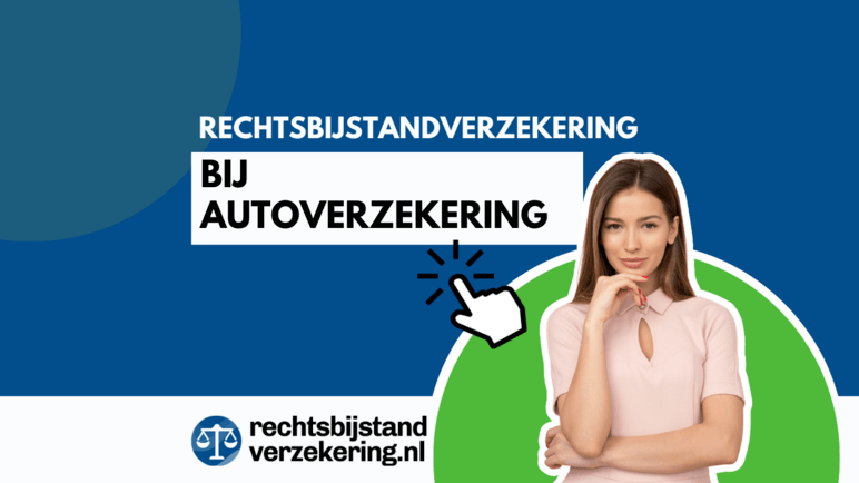 Rechtsbijstandverzekering bij autoverzekering
